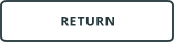 RETURN